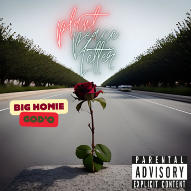 Listen to “Plant Peace Letter” by Big Homie God’O — a gritty hip-hop track mixing raw pain with a message of peace.